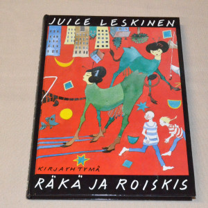 Juice Leskinen Räkä ja Roiskis